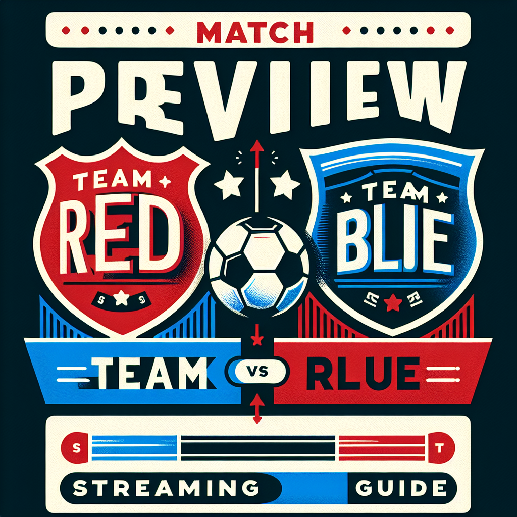 Liverpool vs Man Utd: Match Preview, Kickoff Details, and Streaming Guide