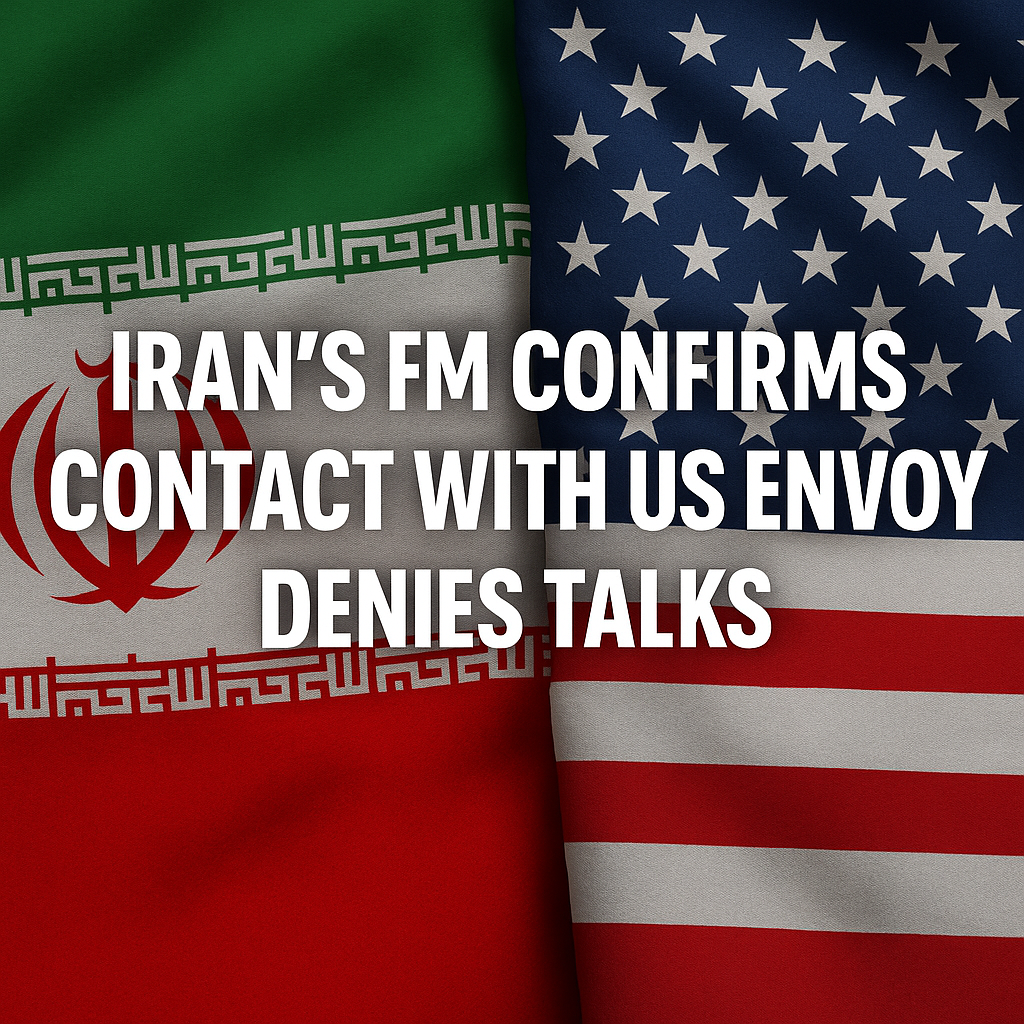 Illustration of Iran’s FM Confirms Contact with US Envoy, Denies Talks