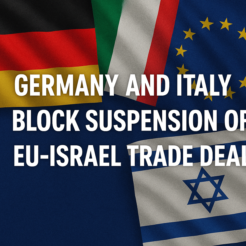 Illustration of Germany and Italy Block Suspension of EU-Israel Trade Deal