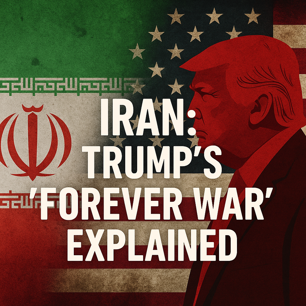 Illustration of Iran: Trump’s ‘Forever War’ Explained