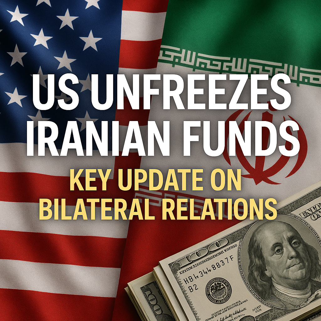 Illustration of US Unfreezes Iranian Funds: Key Update on Bilateral Relations