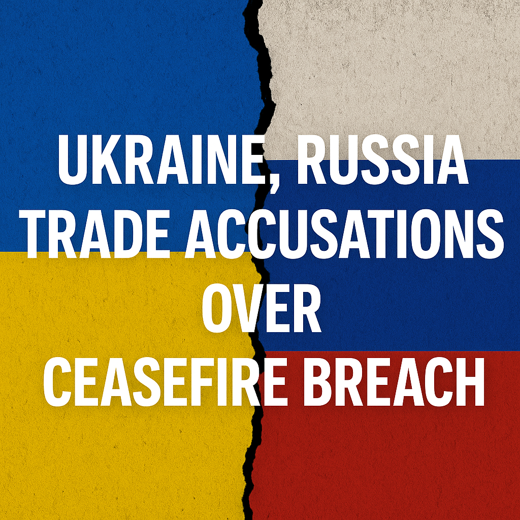 Illustration of Ukraine, Russia Trade Accusations Over Ceasefire Breach