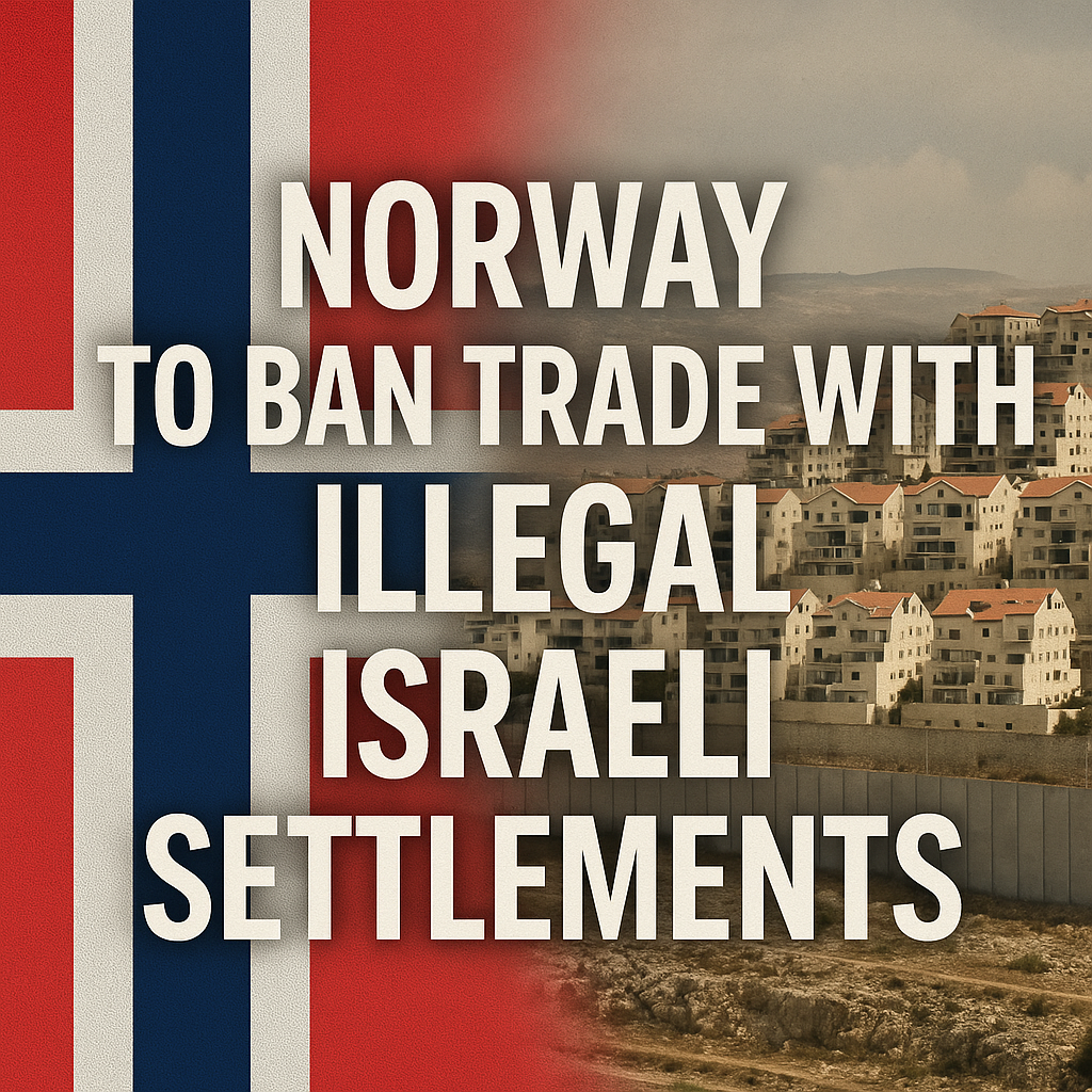 Illustration of Norway to Ban Trade with Illegal Israeli Settlements