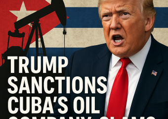 Illustration of Trump Sanctions Cuba's Oil Company, Slams Castros