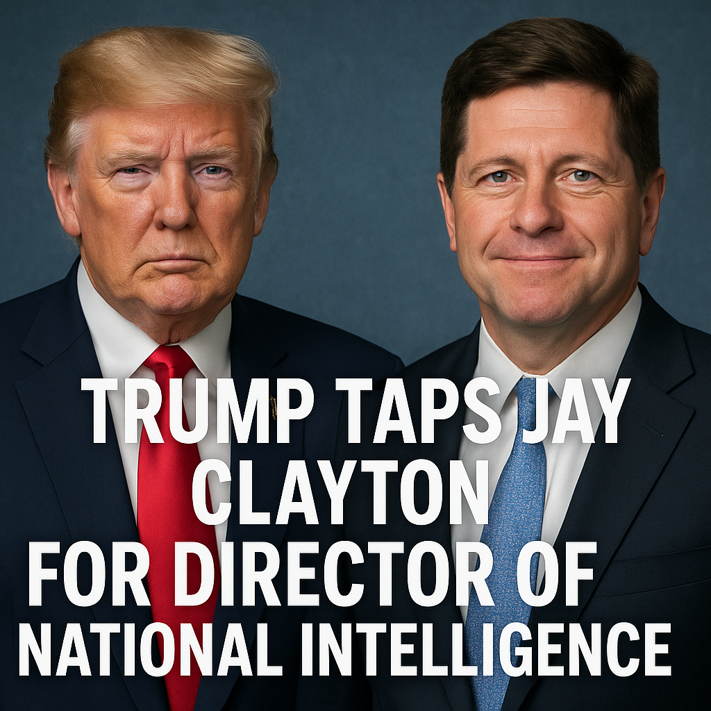 Illustration of Trump Taps Jay Clayton for Director of National Intelligence