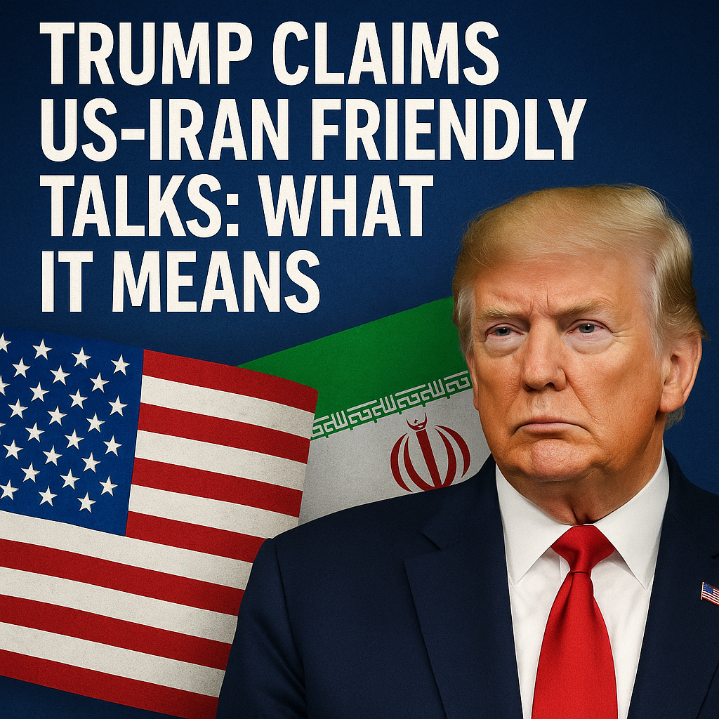 Illustration of Trump Claims US-Iran Friendly Talks: What It Means