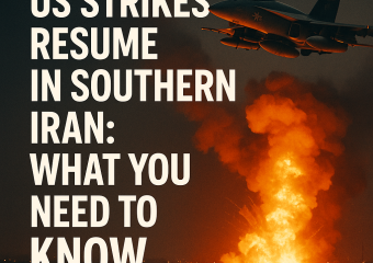 Illustration of US Strikes Resume in Southern Iran: What You Need to Know